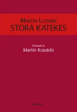 Martin Luthers stora katekes